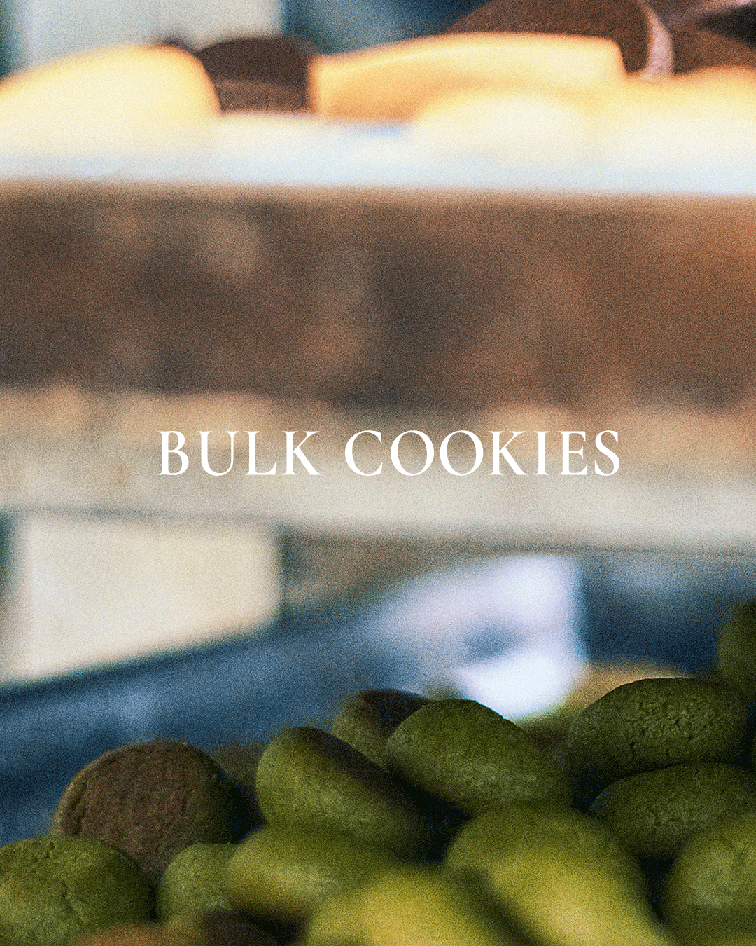 2026.7 BULK COOKIES